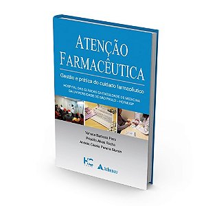Livro Atenção Farmacêutica: Gestão e Prática do Cuidado Farmacêutico