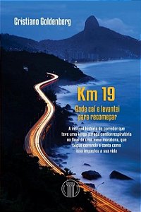 Livro Km 19 Onde Cai e Levantei para Recomeçar