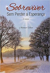 Livro Sobreviver sem Perder a Esperanca - Veloso