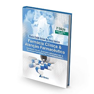 Livro Farmacia Clinica e Atencao Farmaceutica - Contexto Atual, Exames Laboratori - Santos