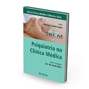 Livro Psiquiatria Na Clinica Medica - Lopes/mari (editores