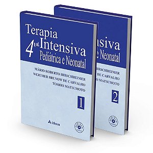 Livro Terapia Intensiva Pediatrica e Neonatal - 2 Vols. - Hirschheimer/carvalh