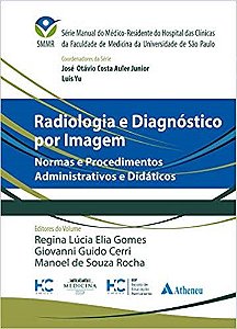 Livro Radiologia e Diagnóstico por Imagem SMMR HC FMUSP