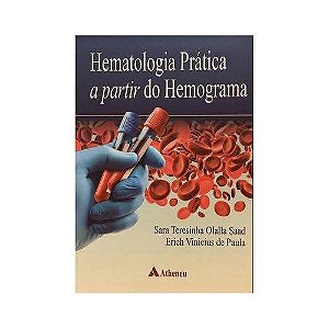 Livro Hematologia Pratica a Partir do Hemograma - Saad/paula