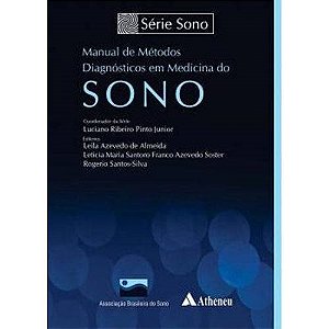 Livro Manual de Metodos Diagnosticos em Medicina do Sono - Pinto Junior/almeida