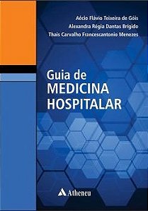 Livro Guia de Medicina Hospitalar - Brigido - Atheneu