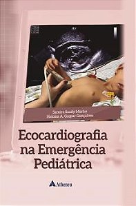 Livro Ecocardiografia na Emergência Pediátrica Gonçalves