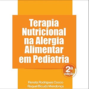 Livro Terapia Nutricional Na Alergia Alimentar em Pediatria - Mendonca/cocco/souza