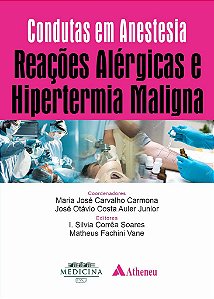 Livro Reacoes Alergicas e Hipertermia Maligna - Soares/vane
