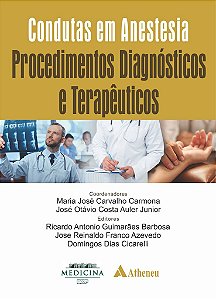 Livro Condutas em Anestesia: Procedimentos Diagnósticos e Terapêuticos