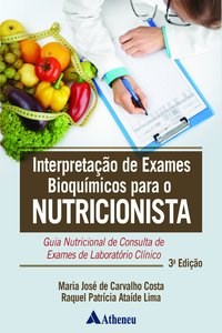 Livro Interpretacao de Exames Bioquimicos para o Nutricionista: Guia Nutricional - Costa/lima