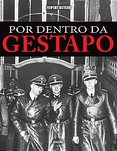 Livro Por Dentro do Gestapo (capa Dura) - Butler