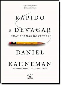 Livro Rápido e Devagar: Duas Formas de Pensar  Kahneman