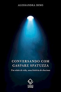 Livro Conversando com Gaspare Spatuzza - Um Relado de Vida, Uma Historia de Chaci - Dino