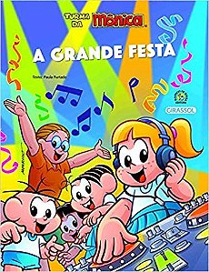 Livro Turma da Monica Bem-me-quer - a Grande Festa - Sousa