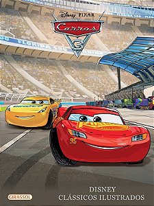 Livro Disney Classicos Ilustrados - Carros 3 - Girassol