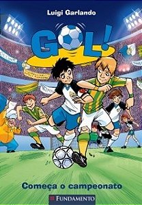 Livro Gol Começa o Campeonato - Garlando - Fundamento