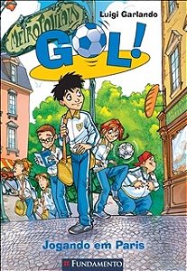 Livro Gol Jogando em Paris - Garlando - Fundamento