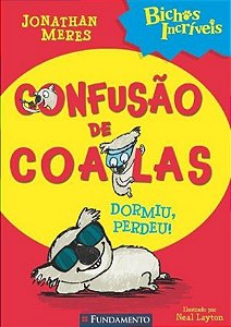 Livro Confusao de Coalas - Dormiu, Perdeu! - Meres