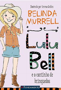 Livro Lulu Bell e o Cantinho de Brinquedos - Murrell