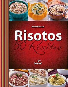 Livro Risotos :50 Receitas - Boccato - Senac