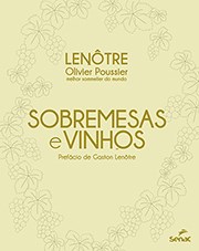 Livro Sobremesas e Vinhos - Poussier