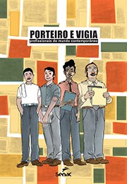 Livro Porteiro e Vigia: Profissionais do Mundo Contemporaneo - Senac