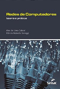 Livro Redes De Computadores: Teoria E Pratica - Cabral/seraggi