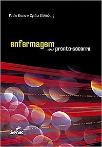 Livro Enfermagem em Pronto Socorro - Bruno