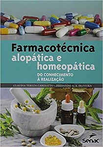 Livro Farmacotécnica: alopática e homeopática
