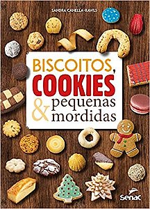 Livro Biscoitos, Cookies e Pequenas Mordidas - Canella-rawls