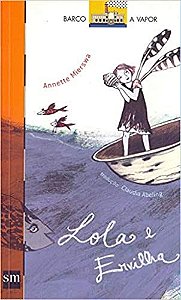 Livro Lola e Ervilha - Mierswa - SM