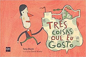 Livro Tres Coisas Que Eu Gosto - Monty