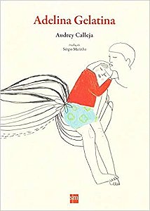 Livro Adelina Gelatina