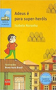 Livro Adeus É para Super-herÓis