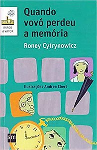 Livro Quando Vovo Perdeu a Memoria - Cytrynowicz