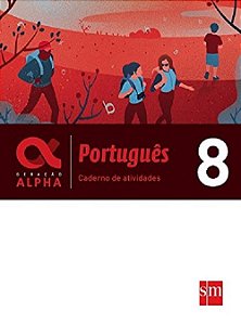 Livro Geração Alpha Português 8 Ano - Caderno de Atividades - Edições SM