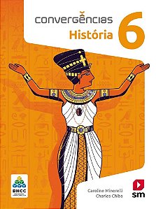 Livro Convergências História BNCC - 6 Ano - SM