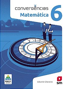 Livro Convergências Matemática 6 ano - Chavante - SM