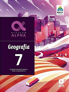 Livro Geracao Alpha Geografia 7  Ed 2019 - Bncc - Sampaio/ Medeiros