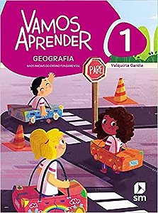 Livro Vamos Aprender Geografia 1 - Garcia - SM