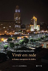 Livro Viver em Rede - as Formas Emergentes da Dadiva - Lopes