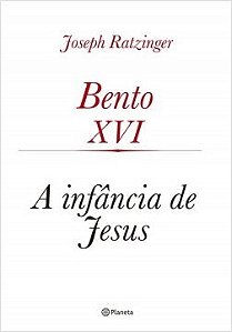 Livro A Infância de Jesus Ratzinger