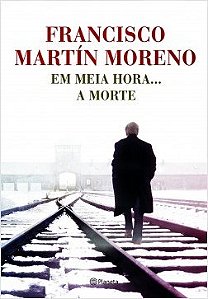 Livro Em Meia Hora... a Morte - Moreno