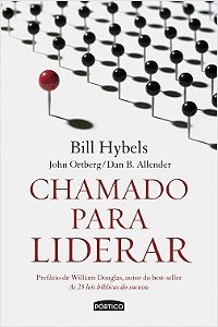 Livro Chamado Para Liderar - Hybels - Planeta