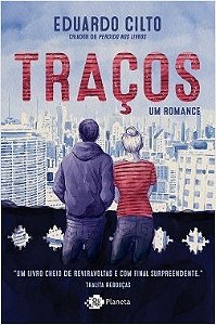 Livro Tracos Um Romance - Cilto - Outro Planeta