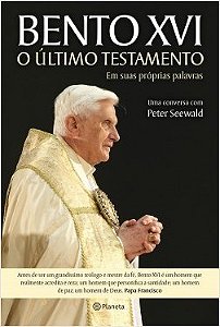 Livro Bento Xvi o Último Testamento - Ratzinger - Planeta