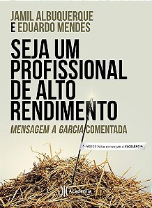 Livro Seja Um Profissional de Alto Rendimento - Albuquerque