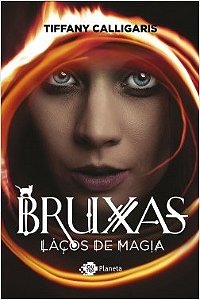 Livro Bruxas - Lacos de Magia - Calligaris