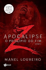 Livro Apocalipse Z o Princípio do Fim -  1 - Loureiro - Planeta